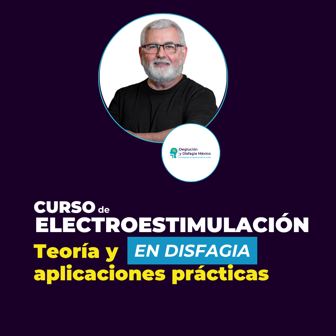 Curso: Electroestimulación en disfagia teoría y aplicaciones prácticas